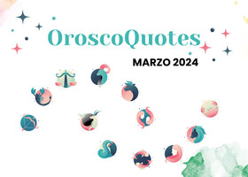 OroscoQuotes marzo 2024 - Il nostro oroscopo cinefilo